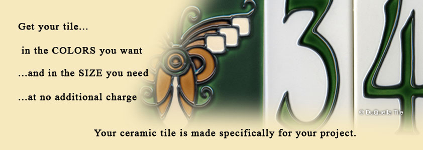 Visit our DuQuella Catalog website for custom decorative ceramic house number tile. 