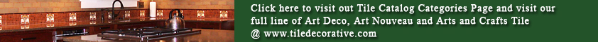 Visit our DuQuella Catalog website for custom decorative ceramic tile. 